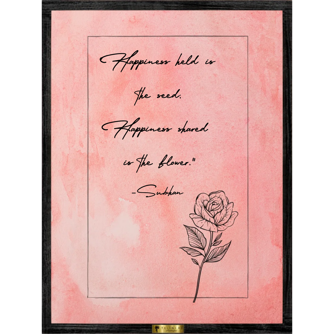 The Bloom of Joy Custom Quote Art - Telinchi