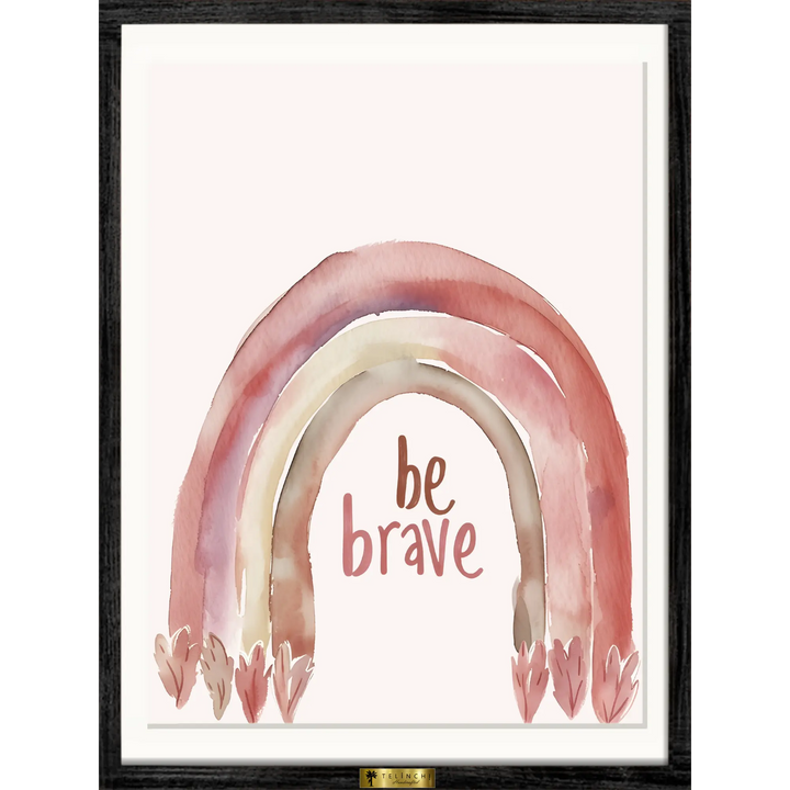 Be Brave Rainbow