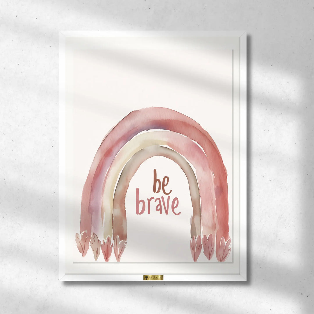 Be Brave Rainbow